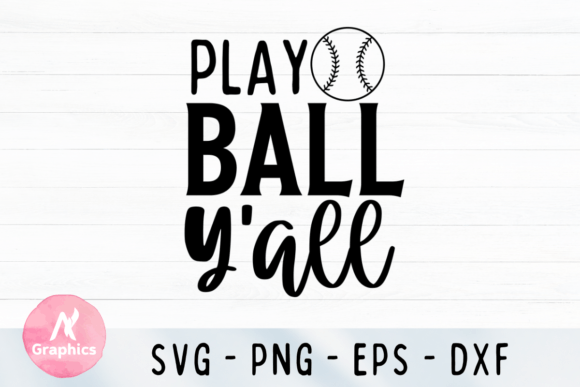Download Play Ball Y'all - Baseball SVG - Play ball Collection